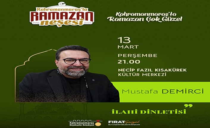 13 Mart’ta İlahi dinletisiyle duygular zirveye çıkacak