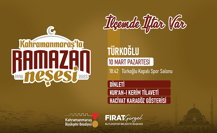 Ramazan sofrası 10 Mart’ta Türkoğlu’nda kurulacak