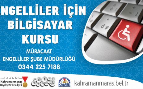  BÜYÜKŞEHİR’DEN ENGELLİLERE KURSLAR