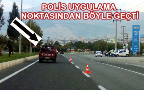 POLİS UYGULAMASINI İŞTE BÖYLE GEÇTİ