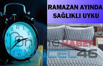 Ramazan ayında sağlıklı uyku düzeni için öneriler