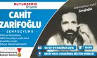 CAHİT ZARİFOĞLU SEMPOZYUMU