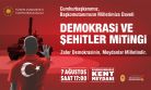 DEMOKRASİ VE ŞEHİTLER MİTİNGİ