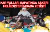 HAMİLE KADIN ASKERİ HELİKOPTERLE KURTARILDI