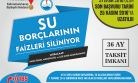  SU BORÇLARININ YAPILANDIRMA SÜRESİ UZATILDI