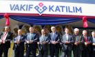 VAKIF KATILIM BANKASI KAHRAMANMARAŞ'TA ŞUBE AÇTI